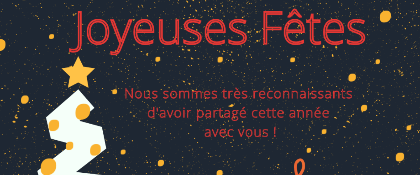 Très belles fêtes de fin d’année et meilleurs voeux pour 2022 !