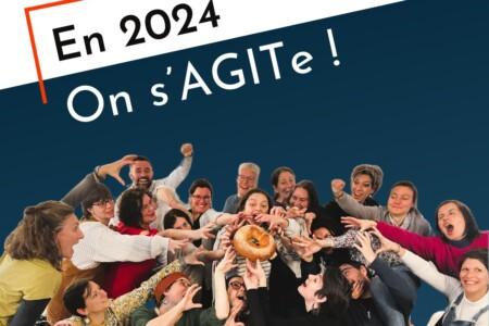 En 2024, on s’AGITe !